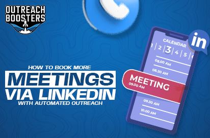 How to Book More Meetings via LinkedIn with Automated Outreach
